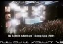 DJ SEMiH SAMSUN - Deep Sax 2011