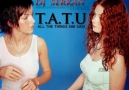 Dj Serkan Adana vs. Tatu - All The Things She Said (ReMiX)