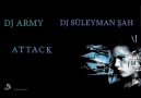 DJ Slyman Şah Ft.DJ Army-Attack [HQ]