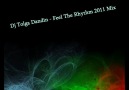 Dj Tolga Dandin - Feel The Rhythm 2011 Mix [HQ]