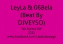 DjVeyso Ft. LeyLa & 06Bela - Git Durma Git - 2011