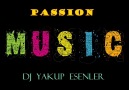 Dj Yakup Esenler - PASSION MUSIC [HQ]