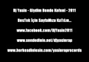 Dj Yasin - Giydim Bende Kefeni - [ 2011 ] [HD]