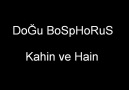Doğu Bosphorus - Kahin Ve Hain [HQ]