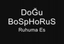 Doğu Bosphorus - Ruhuma Eş