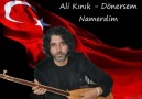 Dönersem Namerdim (Ali Kınık)