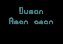 Duman - Aman aman