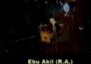 Dursun Ali Erzincanlı - Ebu Akil (r.a)