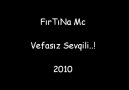 ♫♪ ♥Fırtına Mc Vefasız Sevqili ♫♪ ♥ [HQ]