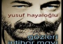 ♫♪  Yusuf Hayaloğlu - Bu Nasıl Ayrılık Be Güzelim... ...