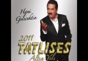 ღ♥ღღ SeN oLSaN iCMeZMiSiN ~ i.TaTLiSeS 2o11 ღ♥ღღ