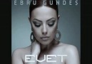 EBRU GÜNDEŞ--EVET