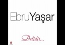 Ebru Yasar - -.Gözlerimde Gece Oldu (Remix)