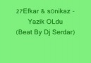 27efkar ft. sonikaz YAZIK OLDU