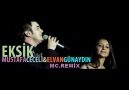EKSİK -MC Mix [HQ]