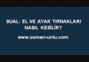 El ve ayak parmakları nasıl kesilir?