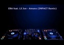ERA feat. Lil Jon  Ameno (IMPACT Remix) [HQ]