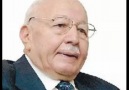 ERBAKAN HOCAMIZ'A YAPILAN O MÜTHİŞ DUA... [HQ]