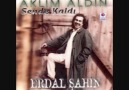 Erdal Şahin - Ağlar Beklerim..........(Ferhat Varal)