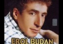 Erol Budan - Gençliğim