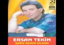 Ersan Tekin - Şans Senin Olsun [HQ]