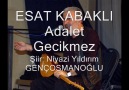 ESAT KABAKLI - Adalet Gecikmez [HQ]