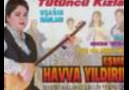 ESMELi HAVVA YILDIRIM//USAGIN HANLARI [HD]