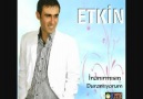 Etkin - Inanirmisin [HQ]