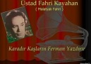 Fahri Kayahan - Karadır Kaşların Ferman Yazdırır