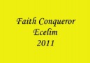 Faith Conqueror - Ecelim (Süper Süperrrrrrrr) [HQ]