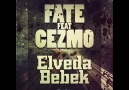 Fate ft Cezmo - Elveda Bebek [HQ]