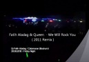 Fatih Aladag & Queen - We Will Rock You ( 2011 Remix ) [HQ]