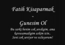 FATIH KISAPARMAK  GEL GUNESIM OL