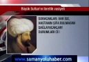 Fatih Sultan Mehmet'in İbretlik Vasiyeti.
