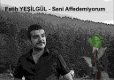 Fatih YEŞİLGÜL - Seni Affedemiyorum [HD]