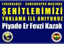 Fenerbahçe - Samsun Maçında Şehitlerimizi Anıyoruz  PAYLAŞ [HD]