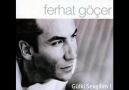 Ferhat Göçer - Gülki Sevgilim [HQ]