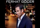 Ferhat Göçer - Unutmuş çoktan  (2011)yeni