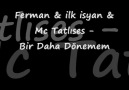 Ferman Feat İLkİsyan & Mc Tatlıses - Bir Daha Dönemem
