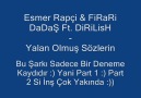 FiRaRi DaDaŞ & Esmer Rapche FeaT DiRiLisH - Dön Artık (Dene... [HQ]