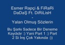 FiRaRi DaDaŞ & Esmer Rapche FeaT DiRiLisH - Dön Artık (Dene... [HQ]
