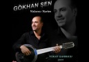 GÖKHAN ŞEN-GONCALARDAN GONCASIN-2011-DAMLA MÜZİK TOKAT