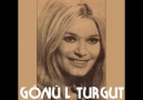 Gönül turgut - üzüntüyü bırak yaşamaya bak [HQ]