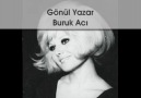 Gönül Yazar - Buruk Acı