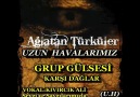 GRUP GÜLSESİ- KARŞI DAĞLAR [HQ]