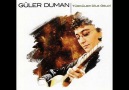 GULER DUMAN~CAN ANA~ (MUHTESEM BIR YORUM) [HQ]