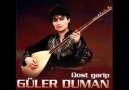 GULER DUMAN DUSUNMEDEN SEVDIM