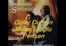 GÜLER DUMAN & MUSA EROĞLU____PERİŞAN [HQ]