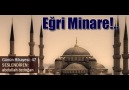 GÜNÜN HİKAYESİ 51: EĞRİ MİNARE