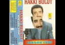 HAKKI  BULUT ----BEN  TÖVBEMİ  GERİ  ALDIM (No:15)